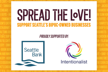 Spread the Love, presented by Seattle Bank and the Intentionalist