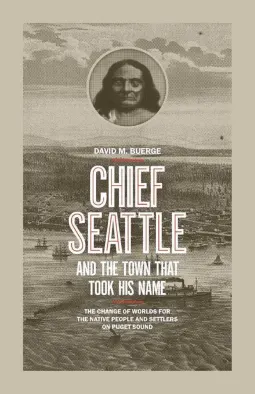 New Book that details the Duwamish History and Chief Seattle